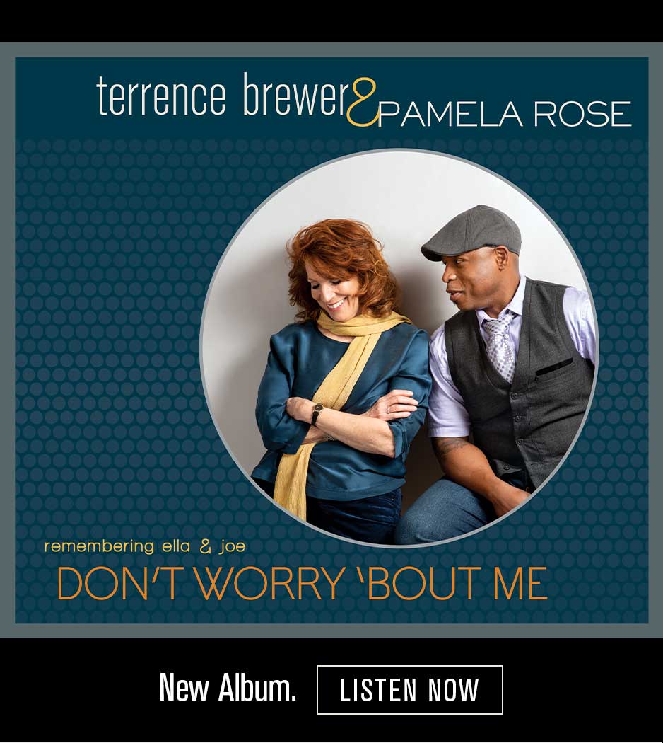 Terrence Brewer & Pamela Rose-Don't Worry 'Bout Me